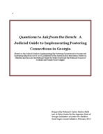 Questions to ask from the bench : a judicial guide to implementing Fostering Connections in Georgia