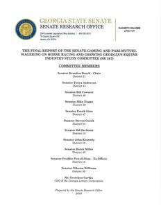 The final report of the Senate Gaming and Pari-Mutuel Wagering on Horse Racing and Growing Georgia's Equine Industry Study Committee (SR 367)
