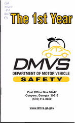 The 1st year : DMVS, Department of Motor Vehicle Safety