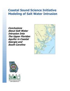 Coastal sound science initiative modeling of salt water intrusion : conclusions about salt water intrusion into the upper Floridan Aquifer in coastal Georgia and South Carolina