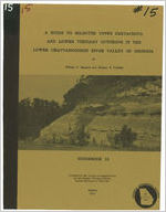 A guide to selected upper cretaceous and lower tertiary outcrops in the lower Chattahoochee River Valley of Georgia [1975]