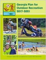 Georgia plan for outdoor recreation, 2017-2021: Georgia's statewide comprehensive outdoor recreation plan
