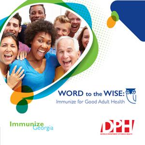 Word to the wise: immunize for good adult health
