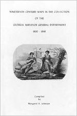Nineteenth century maps in the collection of the Georgia Surveyor General Department, 1800-1849