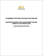 Enterprise IT policies, standards and guidelines: process for introduction, development, review, approval and communication [2007]