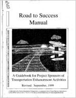 Road to success manual: a guidebook for project sponsors of transportation enhancement activities