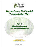 Wayne County Multimodal Transportation Plan: Part 2: plan development and recommendations [Feb. 2009]