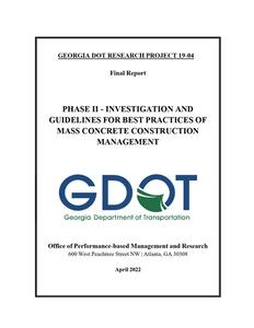 Phase II investigation and guidelines for best practices of mass concrete construction management