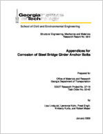 Final report: appendices to corrosion of steel bridge girder anchor bolts [Jan. 2009]