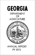 Georgia Department of Agriculture annual report FY 1975