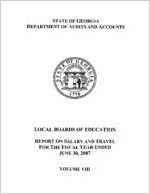 Local boards of education, report on salary and travel for the fiscal year ended June 30, 2007, volume VIII [Jan. 2008]