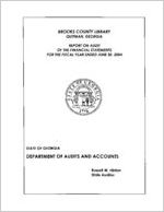 Brooks County Library, Quitman, Georgia, report on audit of the financial statements for the fiscal year ended June 30, 2004