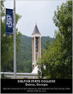 Dalton State College, Dalton, Georgia, report on audit of the financial statements for the fiscal year ended June 30, 2014