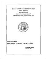 Bacon County Board of Education, Alma, Georgia, report on audit of the financial statments for the fiscal year ended June 30, 2005