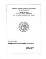 Brooks County Board of Education, Quitman, Georgia, report on audit of the financial statements for the fiscal year ended June 30, 2004