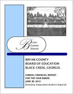 Bryan County Board of Education, Black Creek, Georgia, annual financial report for the fiscal year ended June 30, 2012 (including independent auditor's reports)