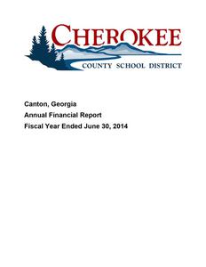 Cherokee County School District, Canton, Georgia, annual financial report, June 30, 2014