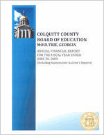 Colquitt County Board of Education, Moultrie, Georgia, annual financial report for the fiscal year ended June 30, 2009 (including independent auditor's reports)