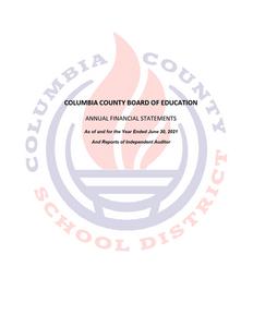 Columbia County Board of Education annual financial statements as of and for the year ended 2021 June 30 and reports of independent auditor