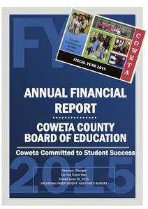 Coweta County Board of Education annual financial report, Newnan, Georgia, for the fiscal year ended 2015 June 30 including independent auditor's reports