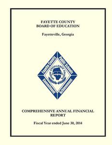 Fayette County Board of Education, Fayetteville, Georgia, comprehensive annual financial report, fiscal year ended 2014 June 30