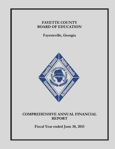 Fayette County Board of Education, Fayetteville, Georgia, comprehensive annual financial report, fiscal year ended 2015 June 30