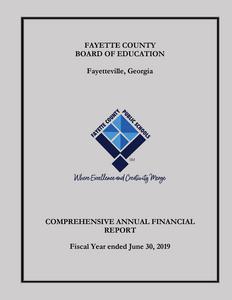 Fayette County Board of Education, Fayetteville, Georgia, comprehensive annual financial report, fiscal year ended 2019 June 30