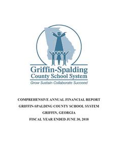 Griffin-Spalding County School System comprehensive annual financial report, fiscal year ended 2018 June 30