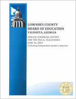 Lowndes County Board of Education, Valdosta, Georgia, annual financial report for the fiscal year ended June 30, 2009 (including independent auditor's reports)