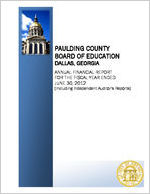 Paulding County Board of Education, Dallas, Georgia, annual financial report for the fiscal year ended June 30, 2012 (including independent auditor's reports)