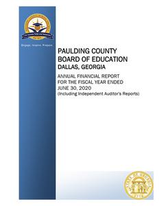 Paulding County Board of Education, Dallas, Georgia, annual financial report for the fiscal year ended 2020 June 30 (including independent auditor's reports)