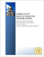 Towns County Board of Education, Hiawassee, Georgia, annual financial report for the fiscal year ended June 30, 2013 (including independent auditor's reports)