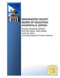 Washington County Board of Education, Sandersville, Georgia, annual financial report for the fiscal year ended 2019 June 30 (including independent auditor's reports)