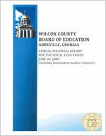 Wilcox County Board of Education, Abbeville, Georgia, annual financial report for the fiscal year ended June 30, 2009 (including independent auditor's reports)
