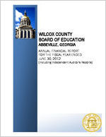 Wilcox County Board of Education, Abbeville, Georgia, annual financial report for the fiscal year ended June 30, 2012 (including independent auditor's reports)