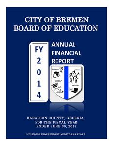 City of Bremen Board of Education, annual financial report, Haralson County, Georgia, for the fiscal year ended 2014 June 30, including independent auditor's reports