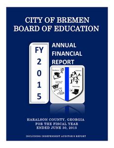 City of Bremen Board of Education, annual financial report, Haralson County, Georgia, for the fiscal year ended 2015 June 30, including independent auditor's reports