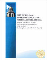 City of Pelham Board of Education, Mitchell County, Georgia, annual financial report for the fiscal year ended June 30, 2009 (including independent auditor's reports)