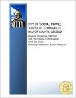 City of Social Circle Board of Education, Walton County, Georgia, annual financial report for the fiscal year ended June 30, 2013 (including independent auditor's reports)