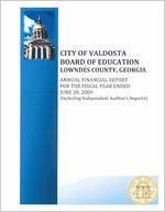 City of Valdosta Board of Education, Lowndes County, Georgia, annual financial report for the fiscal year ended June 30, 2009 (including independent auditor's reports)