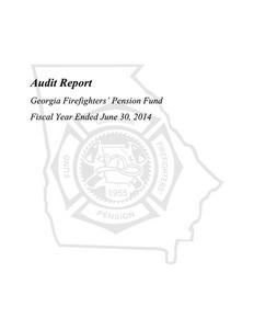 Audit report, Georgia Firefighters' Pension Fund, fiscal year ended 2014 June 30