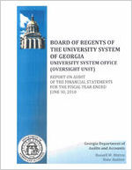 Board of Regents of the University System of Georgia, University System Office (Oversight Unit), report on audit of the financial statements for the fiscal year ended June 30, 2010