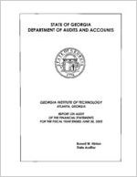 Georgia Institute of Technology, Atlanta, Georgia, report on audit of the financial statements for the fiscal year ended June 30, 2003