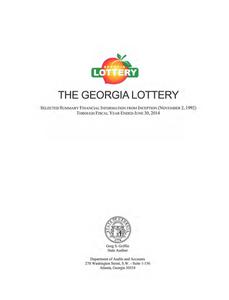 The Georgia lottery : selected summary financial information from inception (November 2, 1992) through fiscal year ended 2014 June 30