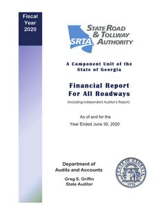 State Road & Tollway Authority, a component unit of the State of Georgia, financial report for all roadways (including auditor's report), as of and for the year ended 2020 June 30