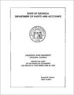 Valdosta State University, Valdosta, Georgia, report on audit of the financial statements for the fiscal year ended June 30, 2004