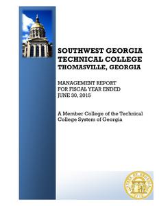 Southwest Georgia Technical College, Thomasville, Georgia, management report for fiscal year ended June 30, 2015