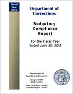 Department of Corrections budgetary compliance report for the fiscal year ended June 30, 2012 [June 30, 2012]