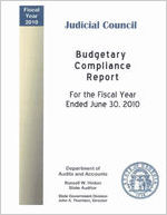 Judicial Council budgetary compliance report for the fiscal year ended June 30, 2010