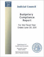 Judicial Council budgetary compliance report for the fiscal year ended June 30, 2011 [June 30, 2011]